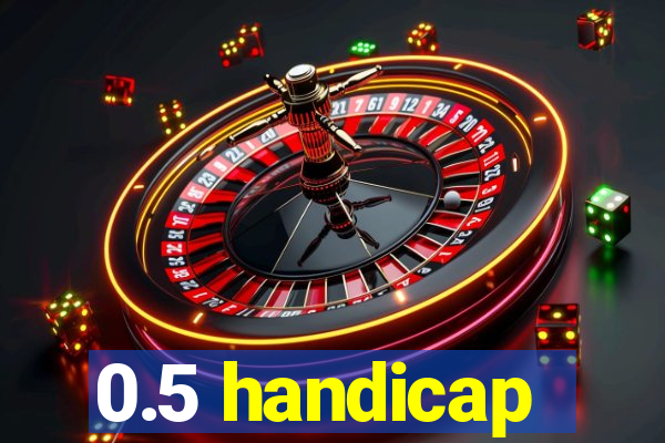 0.5 handicap